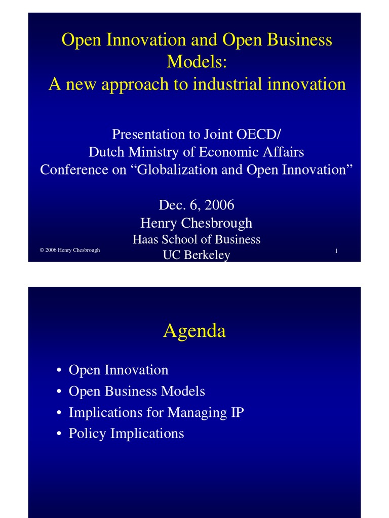Open Innovation and Open Business Models: A New Approach To Industrial ...