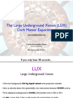 Carlos Hernandez Faham - The Large Underground Xenon (LUX) Dark Matter Experiment