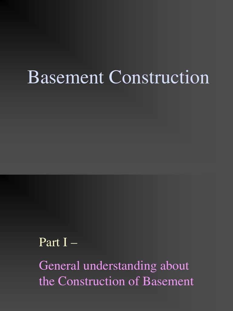 Basement Construction Methods Overview | PDF | Basement | Top Down And ...