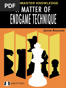 A Matter of Endgame Technique Grandmaster Knowledge 178483162x 9781784831622 Compress