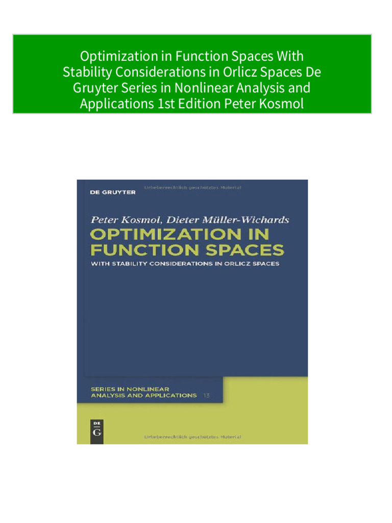 Optimization in function spaces with stability considerations in orlicz