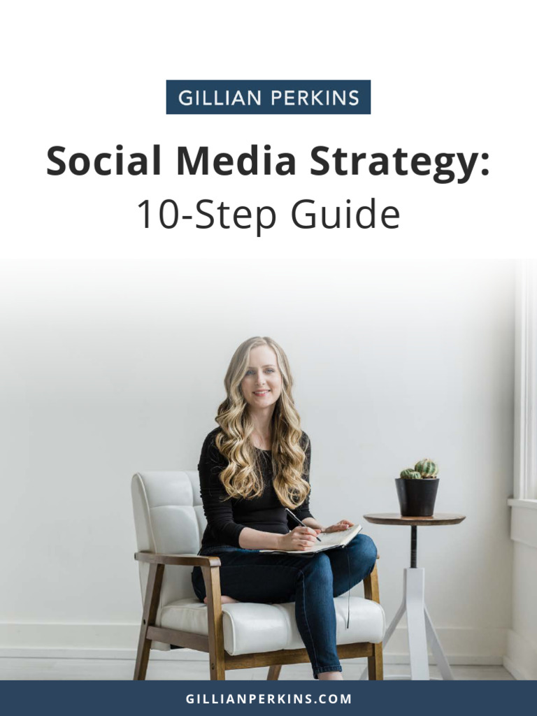10-Step Social Media Strategy Guide | PDF | Digital Marketing | Cognition