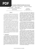 Design and Evaluation of Hybrid Fault-Detection Systems