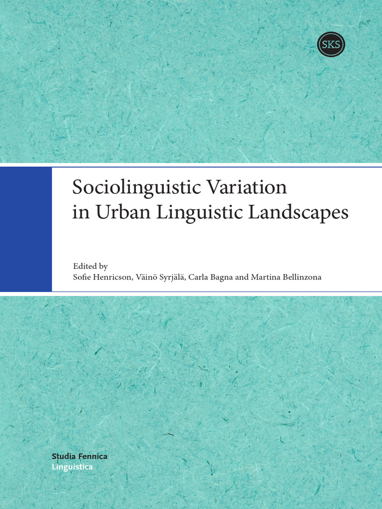 Sociolinguistic Variation in Urban Linguistic Landscapes | PDF ...