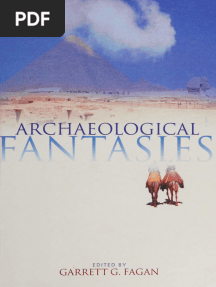 Archaeological Fantasies How Pseudoarchaeology Misrepresents The Past and Misleads The Public (Garrett G. Fagan) (Z-Library)
