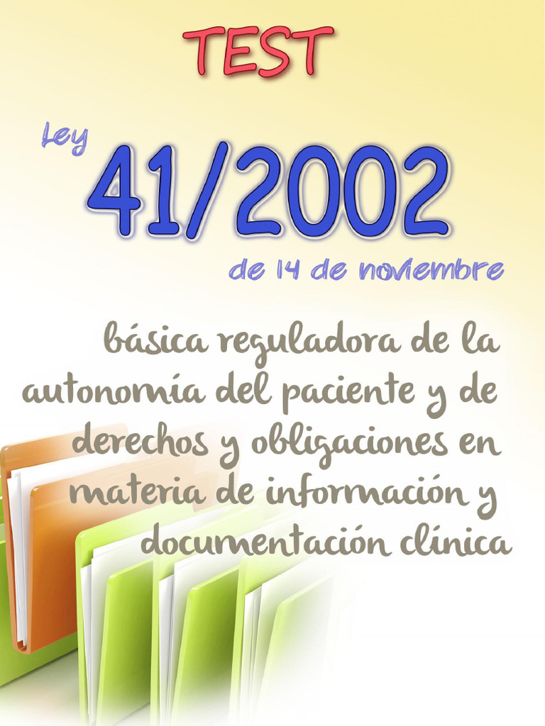 Test Ley 41/2002: Autonomía del Paciente | PDF | Historial médico ...
