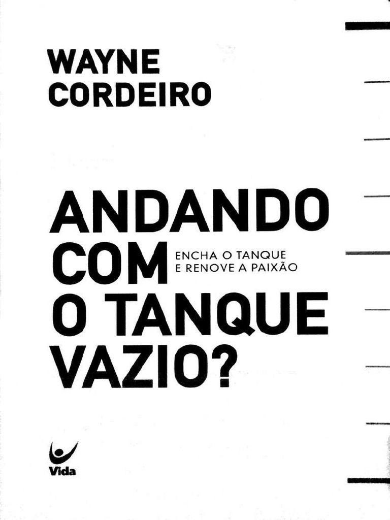 Andando Com o Tanque Vazio - Wayne Cordeiro | PDF