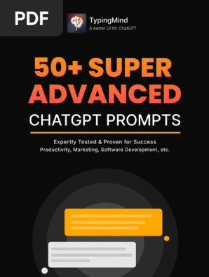 50+ Super Advanced ChatGPT Prompts (Tested and Proven for Success)