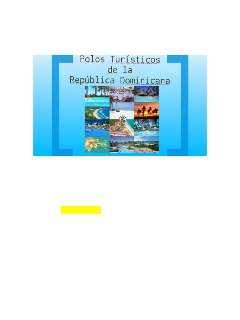 Tarea Los Polos Turisticos. | PDF | Turismo | República Dominicana