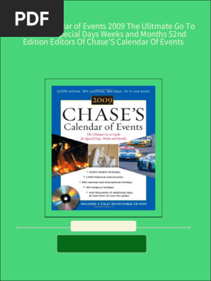 Chase s Calendar of Events 2009 The Ulitmate Go To Guide for Special Days Weeks and Months 52nd Edition Editors Of Chase'S Calendar Of Events 2024 scribd download