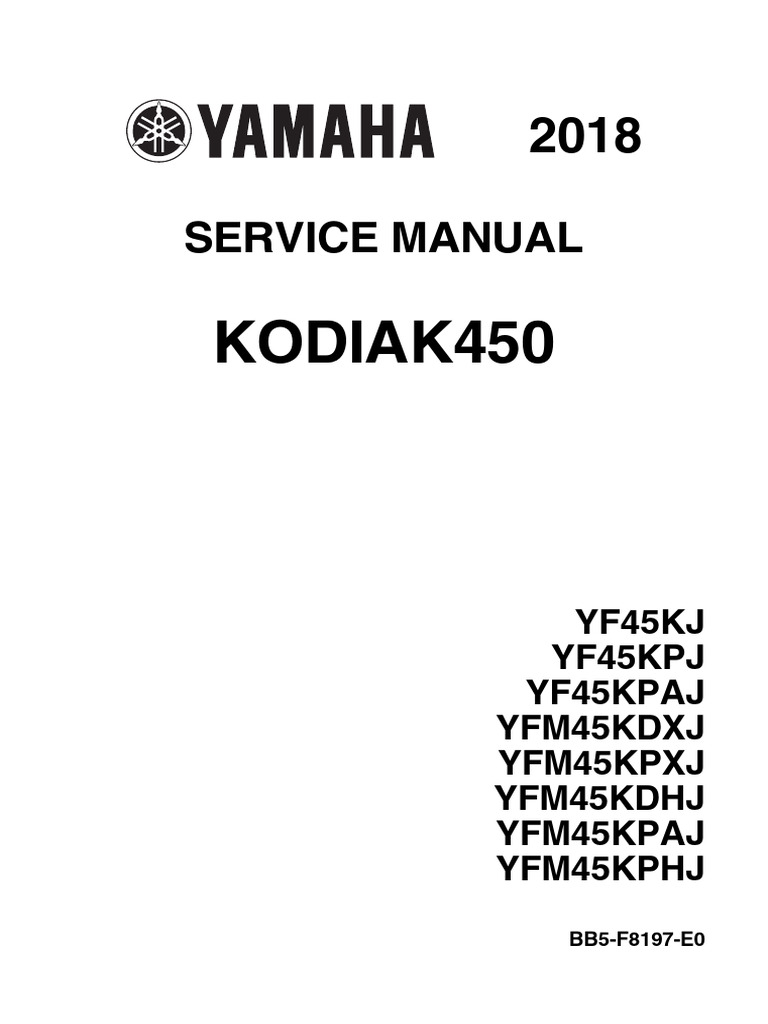 2018 Yamaha Kodiak 450 Service Manual | PDF | Motor Oil | Piston