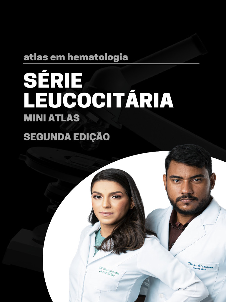 Mini Atlas da Série Leucocitária | PDF | Glóbulo branco | Núcleo celular