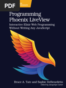 Programming Phoenix LiveView Interactive Elixir Web Programming Without Writing Any JavaScript
