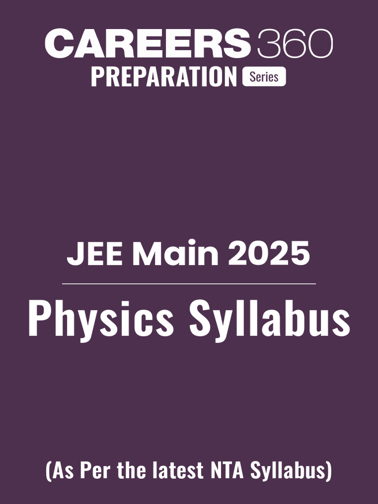 JEE Main 2025 Physics Syllabus Overview | PDF | Force | Gases