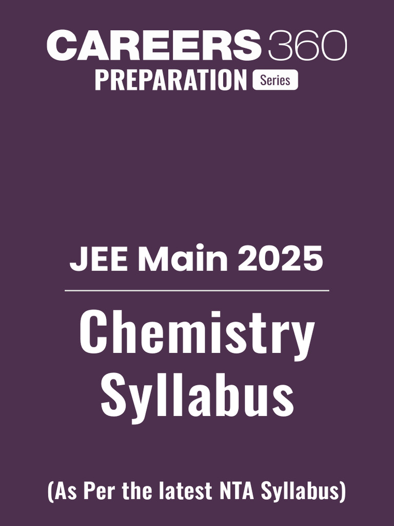 JEE Main 2025 Chemistry Syllabus Overview | PDF | Chemical Bond ...