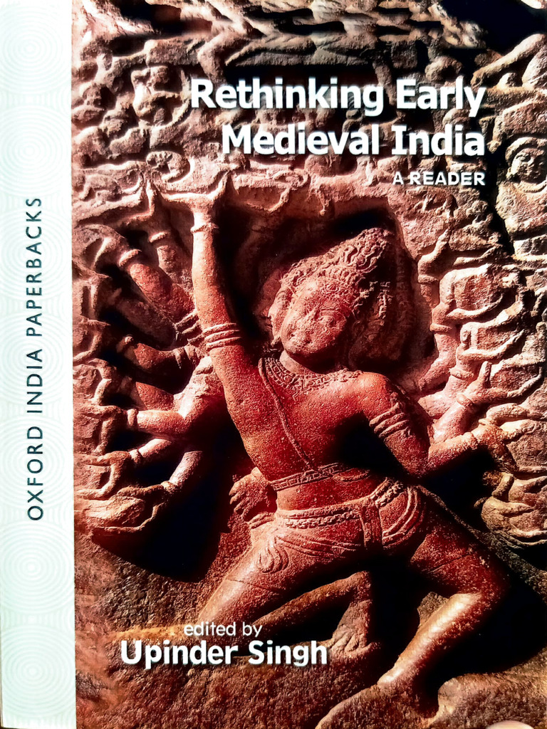Rethinking Early Medieval India by Upinder Singh | PDF