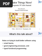 Pragmatic FP With Haskell: Don Stewart Standard Chartered Bank