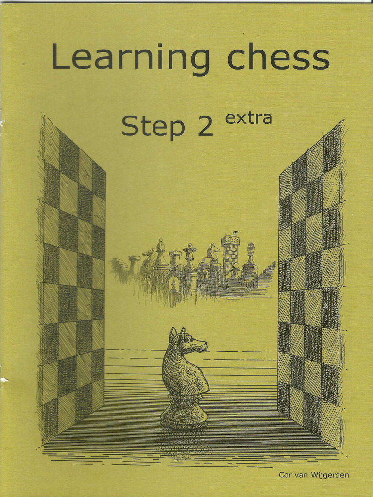 Brunia r van wijgerden c learning chess step 2 extra pdf