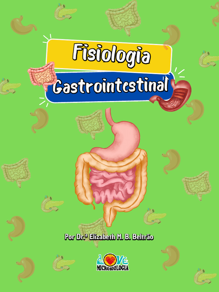Fisiologia+Gastrointestinal+ +lovemicrobiologia PDF | PDF | Intestino ...