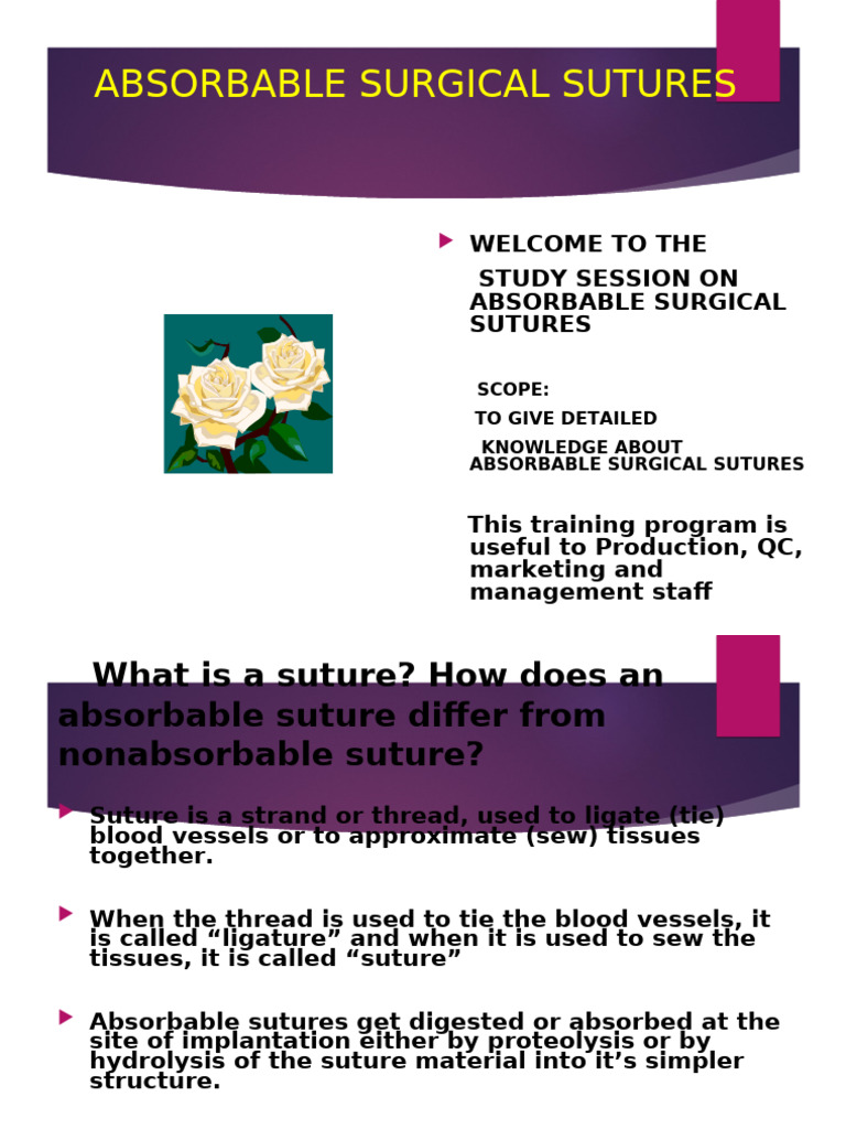 Absorbable Sutures | PDF | Surgical Suture | Wound