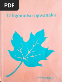 O Kgomotso Ngwanaka Kgaolo 1
