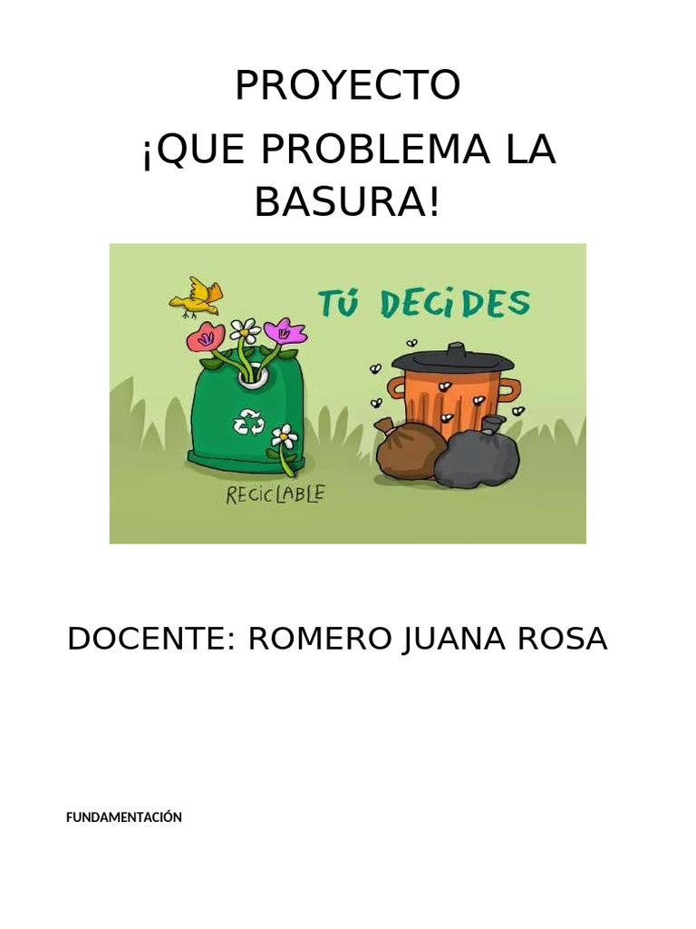 Proyecto Que Problema La Basura | PDF | Residuos | Reciclaje