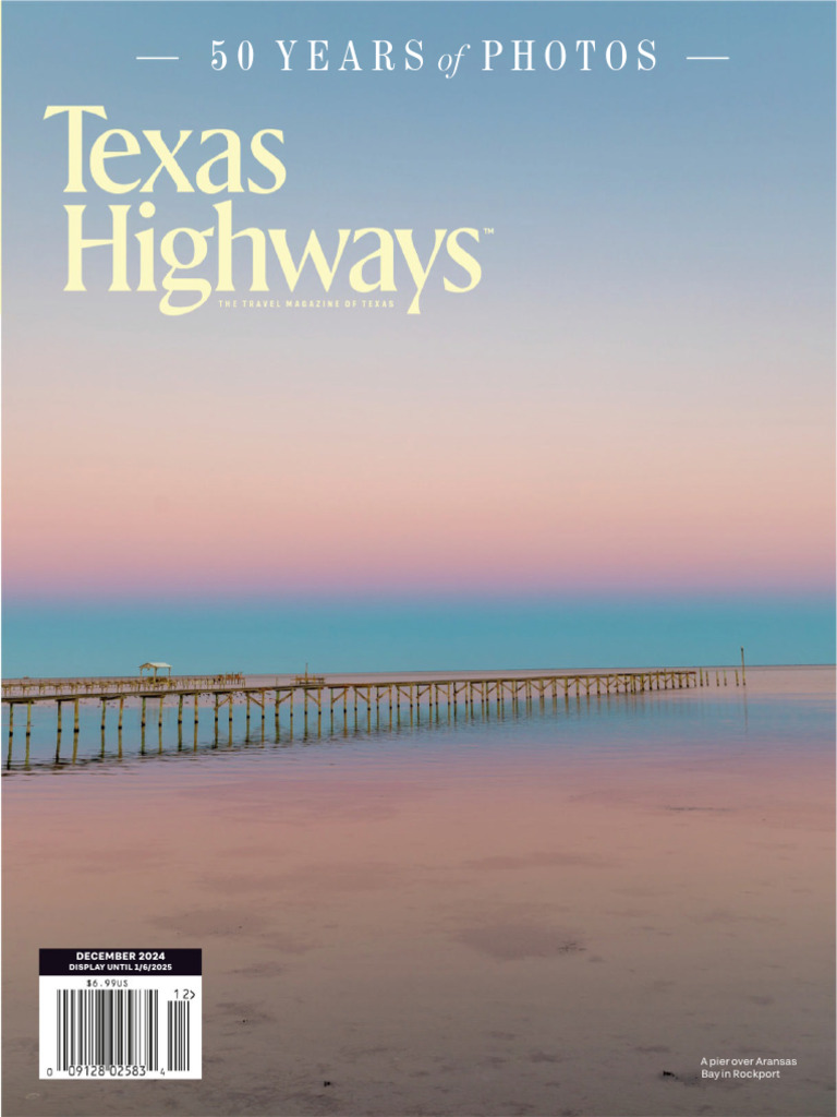 Texas Highways Magazine - December 2024 | PDF | Santa Claus