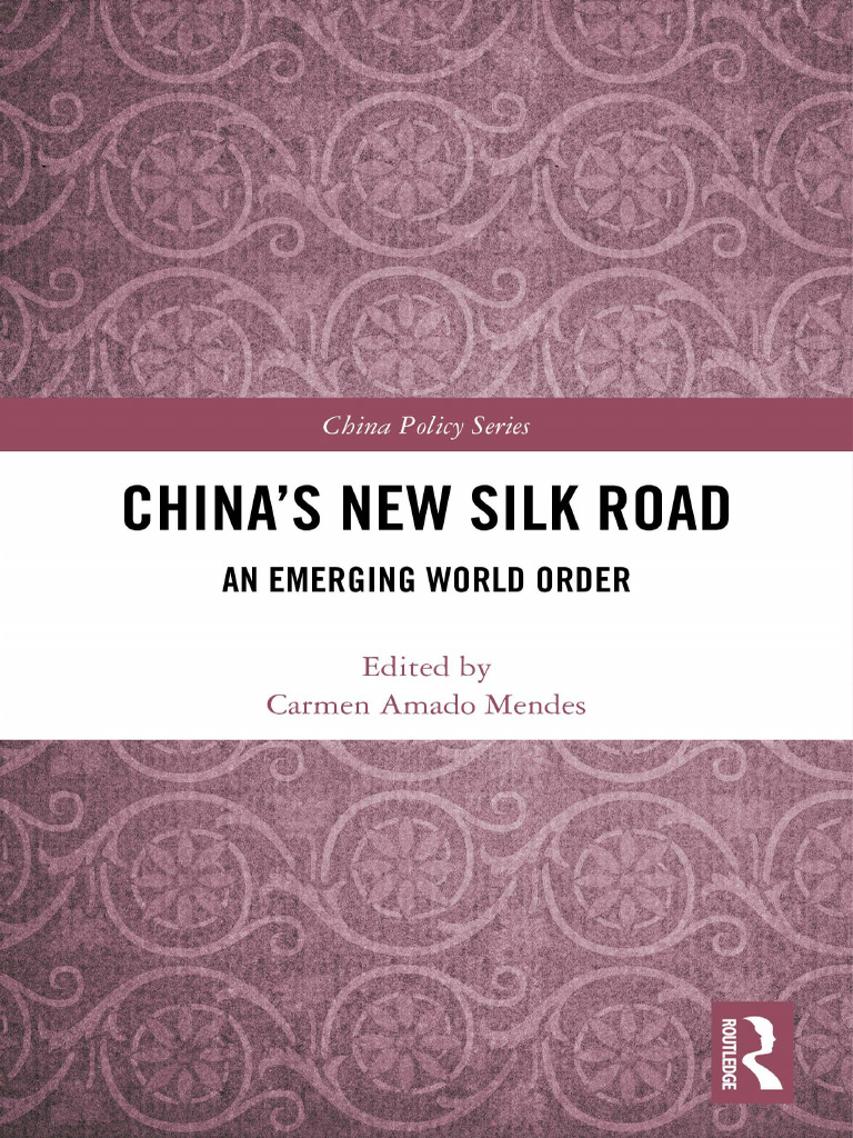 China’s New Silk Road Perspectives | PDF | Southeast Asia | China