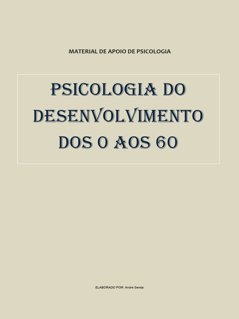 Psicologia do Desenvolvimento: Métodos e Teorias | PDF | Psicologia do ...