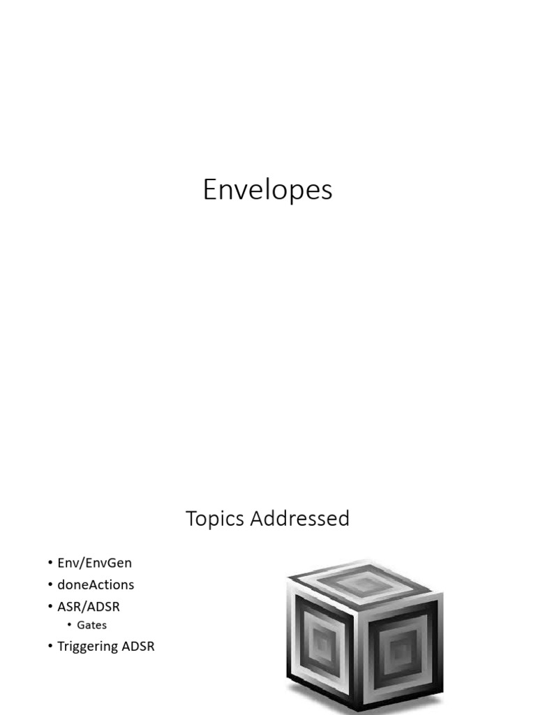 Envelopes | PDF | Amplitude | Synthesizer