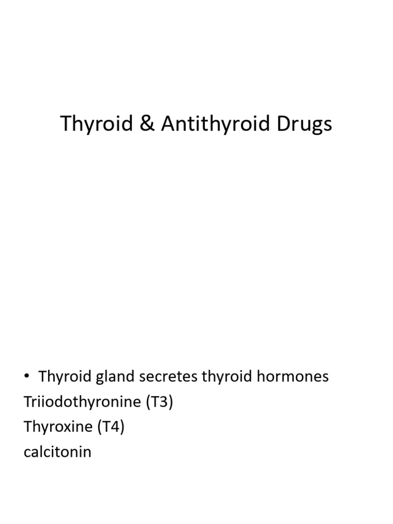 Thyroid Hormones and Antithyroid Drugs | PDF | Thyroid | Hyperthyroidism