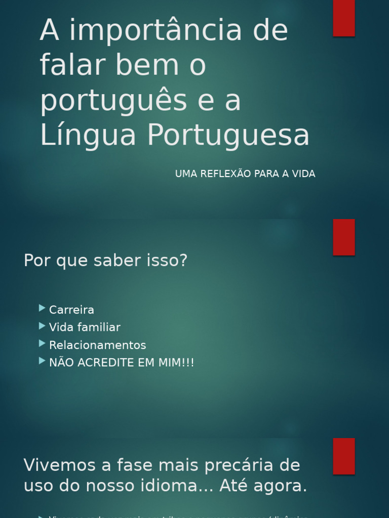 A Importância de Falar Bem o Português e | PDF | Estilo de vida