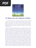Os Magos Que não Chegaram a Belém