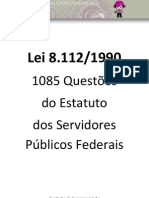 Lei 8112.90 - 1085 Questões para Estudo