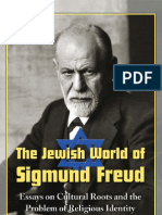 The Jewish World of Sigmund Freud Essays On Cultural Roots and The Problem of Religious Identity