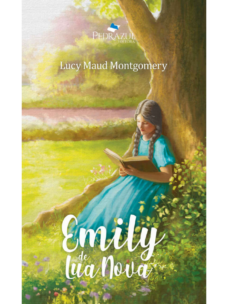 Emily de Lua Nova - Lucy Maud Montgomery | PDF | Amor | Tempo, image size:768x1024