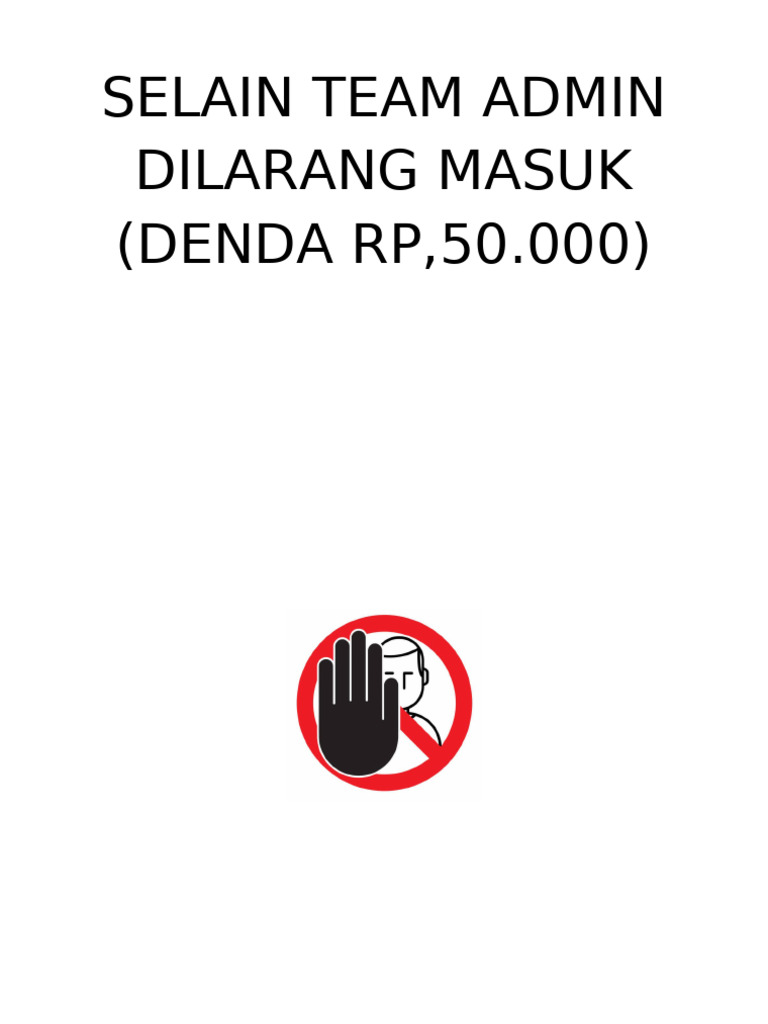 Selain Karyawan Gudang Dilarang Masuk | PDF