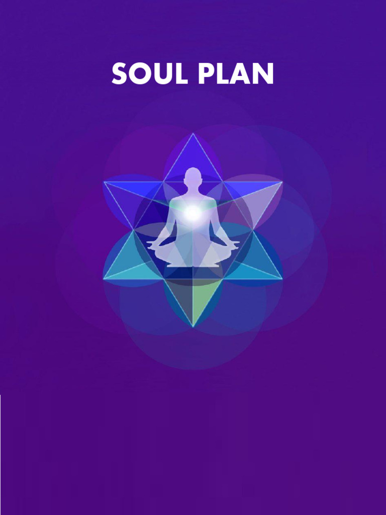 Understanding Your Soul Plan | PDF | Soul