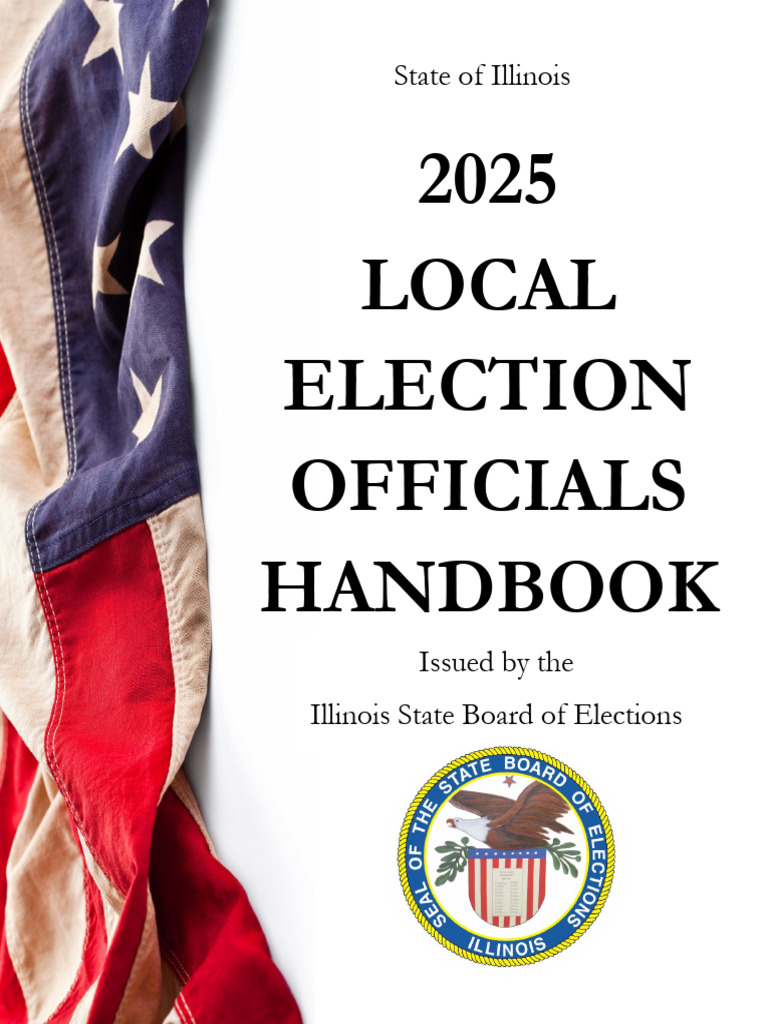 2025 Local Election Officials Handbook: State of Illinois | PDF | Voter ...