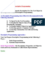 Descriptive Programming: As Descriptive Programming Takes Effect It Is Recommended in The Fallowing Situations
