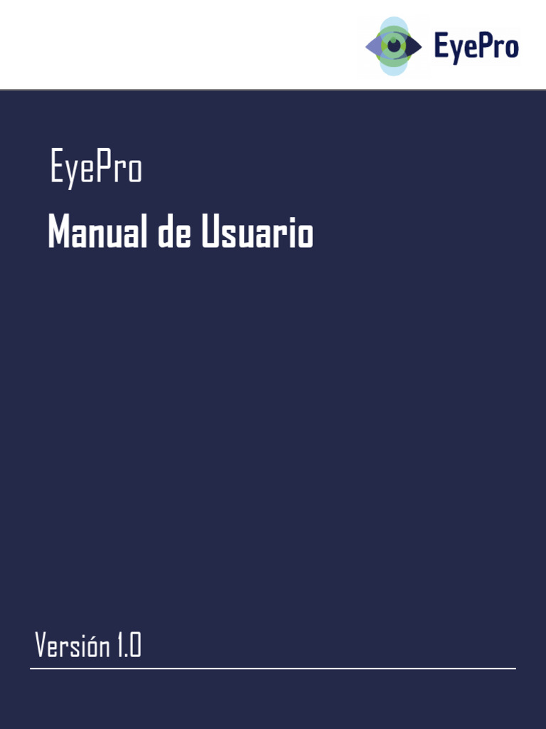 Manual de Usuario EyePro: Guía Completa | PDF | Contraseña | Botón ...
