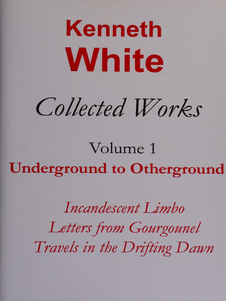   Lady Carlyle tea “set” The Collected Works of Kenneth White Volume 1 | PDF
