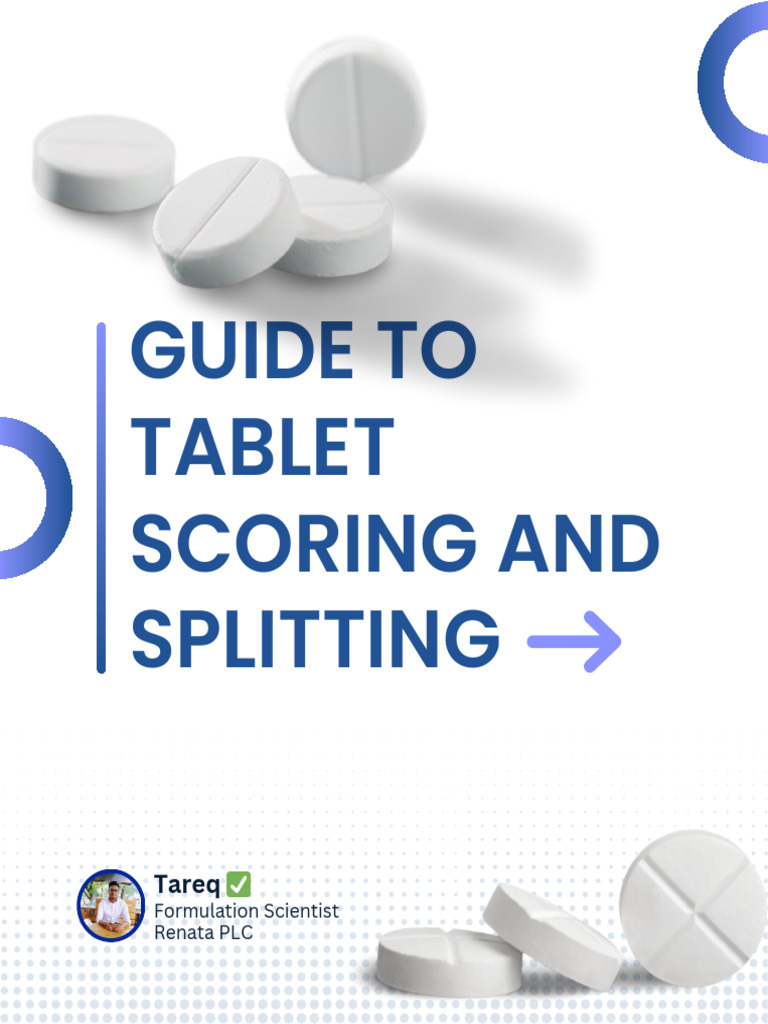 Tablet Scoring and Splitting Guide | PDF | Tablet (Pharmacy) | Dose ...
