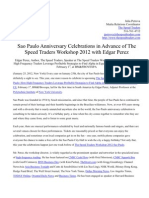 Sao Paulo Anniversary Celebrations in Advance of The Speed Traders Workshop 2012 With Edgar Perez