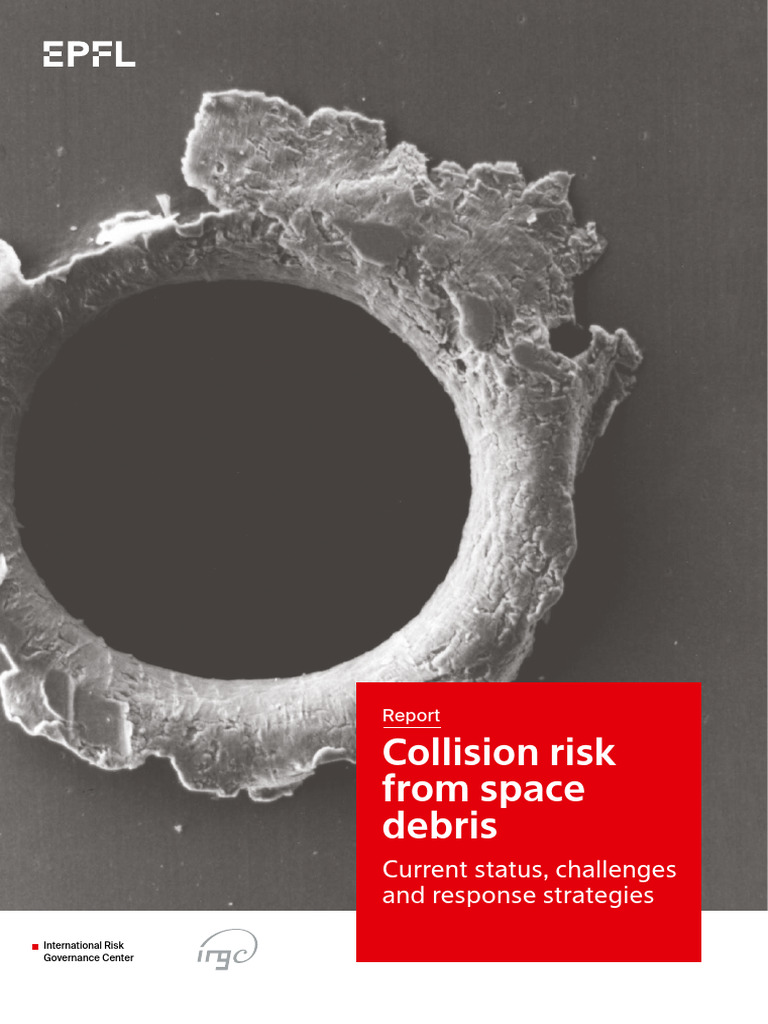 IRGC (2021) - Collision Risk From Space Debris - Current Status ...
