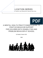 A MENTAL HEALTH PRACTITIONER’S GUIDE TO  POSITIVE BEHAVIOR SUPPORT  FOR CHILDREN WITH DISABILITIES AND  PROBLEM BEHAVIOR AT SCHOOL 