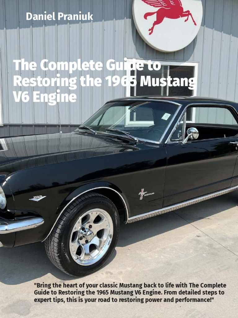 Restore 1965 Mustang V6 Engine Guide | PDF | Vehicle Technology ...