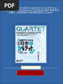 Full Download QUARTET Intermediate Japanese Across the Four Language Skills Workbook II 1st Edition 安井 朱美 井手 友里子 土居 美有紀 浜田 英紀 坂本 正 Editor PDF