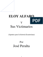 Eloy Alfaro y Sus Victimarios Apuntes para La Historia Ecuatoriana. Por: José Peralta.