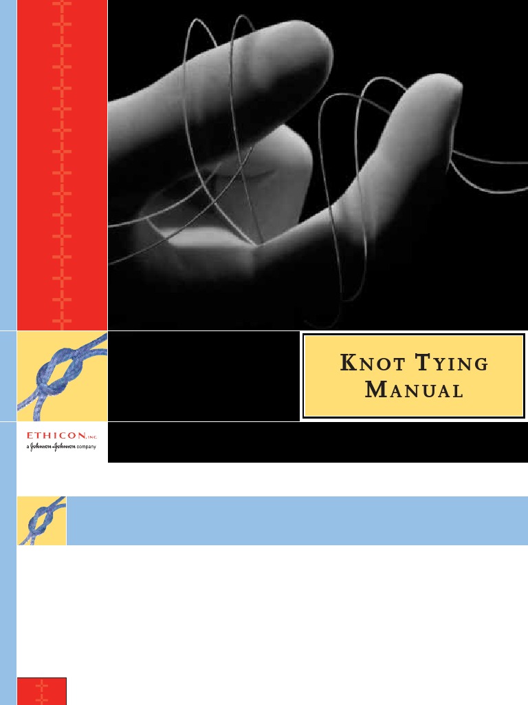 Knot Tying Manual Ethicon Surgical Suture Knot